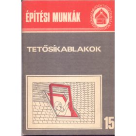 Tetősíkablakok - Bathóné Dr. Messinger Ágnes