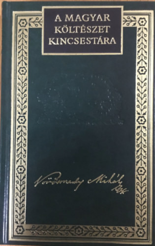 Vörösmarty Mihály költeményei II. (A Magyar Költészet Kincsestára 25.) - Vörösmarty Mihály