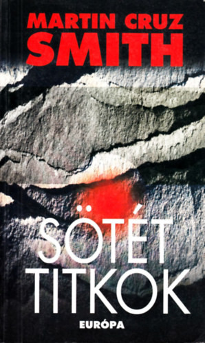 Sötét titkok (Smith) - Martin Cruz Smith