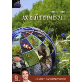   Az élő természet - 9. évfolyam (Biológia és környezetvédelem középiskolásoknak) - Berger Józsefné