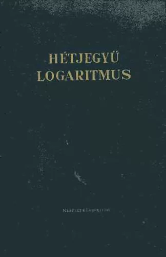 Hétjegyű logaritmus - Műszaki Könyvkiadó