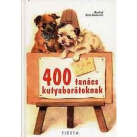 400 tanács kutyabarátoknak - 