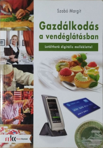 Gazdálkodás a vendéglátásban - Szabó Margit