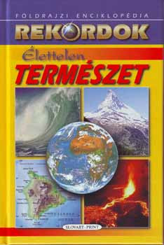 Élettelen természet (rekordok) - Robert Ceman