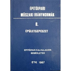   Építőipari műszaki iránynormák - 8. Épületgépészet (Építőipari kalkulációs segédletek) - 