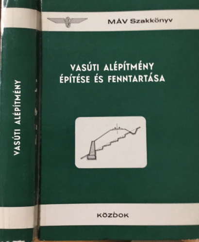 Vasúti Alépítmény Építése És Fenntartása - Dr. Horváth Ferenc