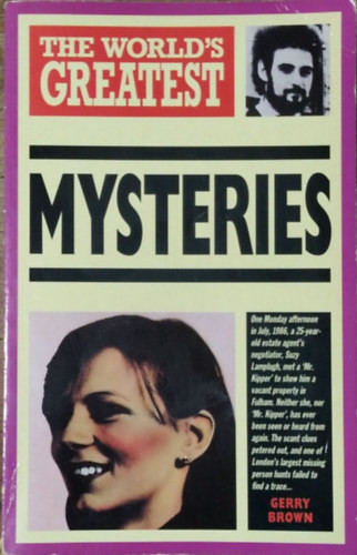 The World's Greatest Mysteries - Gerry Brown
