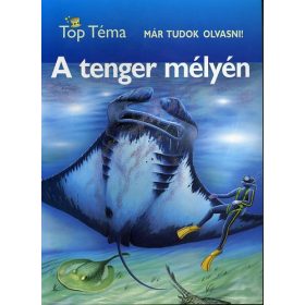 A tenger mélyén - Már tudok olvasni! - Denise Ryan