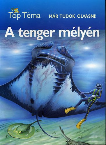 A tenger mélyén - Már tudok olvasni! - Denise Ryan