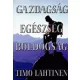 Gazdagság, egészség, boldogság - Timo Lahtinen