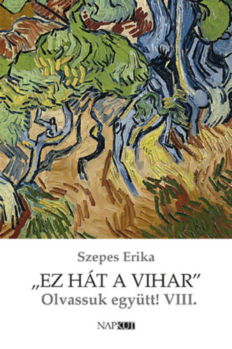Ez hát a vihar - Szepes Erika