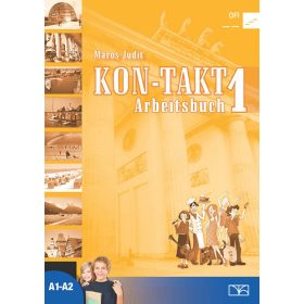 KON-TAKT 1. A1-A2 - Arbeitsbuch - Maros Judit