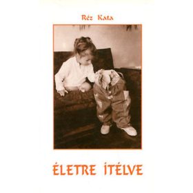 Életre ítélve - Réz Kata