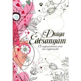 Drága Édesanyám - 