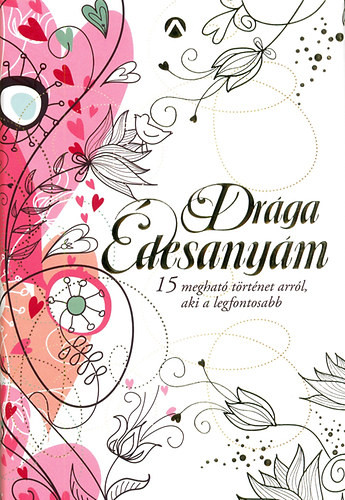 Drága Édesanyám - 