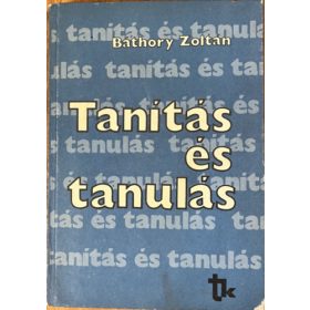 Tanítás és tanulás - Báthory Zoltán