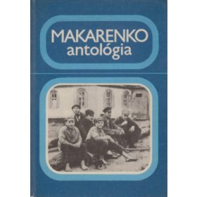 Makarenko antológia - dr. Petrikás Árpád (szerk.)