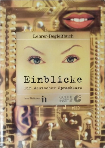 Einblicke - Ein deutscher Sprachkurs - Lehrer-Begleitbuch - Eva-Marie Burwitz-Melzer - Jürgen Quetz