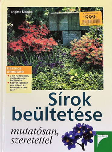 Sírok beültetése mutatósan, szeretettel - Brigitte Kleinod