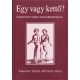 Egy vagy kettő?- Összenőtt ikrek Magyarországon (CD melléklettel) - Métneki Júlia Varjassy Péter