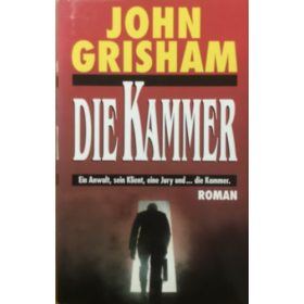 Die Kammer - John Grisham