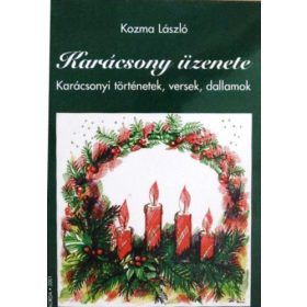 Karácsony üzenete - Kozma László