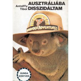 Ausztráliába disszidáltam - Antalffy Tibor