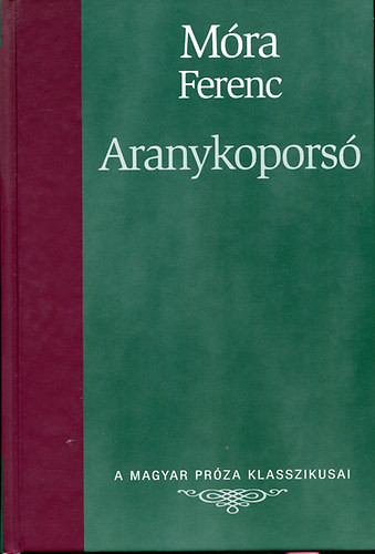 Aranykoporsó - Móra Ferenc