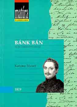 Bánk bán (Matúra) - Katona József