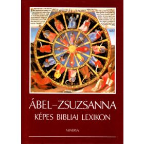 Ábel-Zsuzsanna Képes bibliai lexikon - 