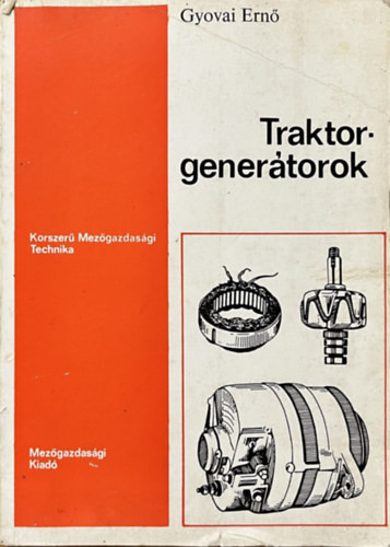 Traktorgenerátorok - Gyovai Ernő