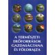 A természeti erőforrások gazdaságtana és földrajza - Bora Gyula-Korompai Attila