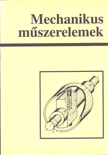 Mechanikus műszerelemek - Király Ottó