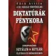 Diktatúrák fénykora (A XX. század történelme) - Türk Attila