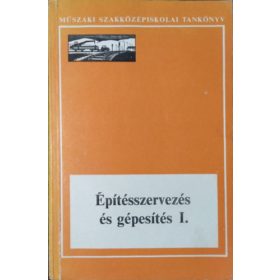 Építésszervezés és gépesítés I. - Ritoók Pál