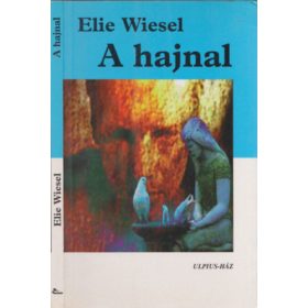 A hajnal - Elie Wiesel