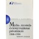 Média-, nyomda- és könyvszakmai privatizáció 1988-1998 (Számadás a talentumról) - Bárány Anzelm