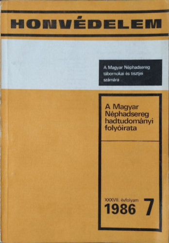 Honvédelem, 1986/7. (XXXVII. évf. 7. sz.) - Udovecz György (szerk.)