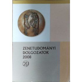   Zenetudományi Dolgozatok 2008 - Falvy Zoltán 80.születésnapja tiszteletére - Kiss Gábor (szerk.)