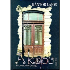 A kapu - Kántor Lajos