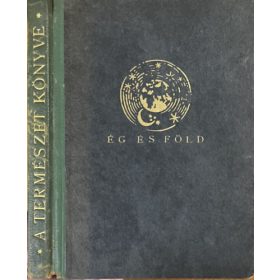   A természet könyve: Ég és föld - Pécs-Tass-Loczka-Róna-Kéz