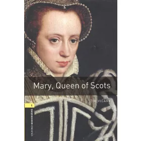 Mary, Queen of Scots (OBW1) - Tim Vicary