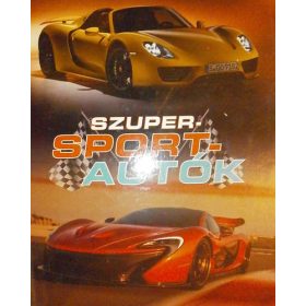 Szuper-sportautók - Szőke Csaba
