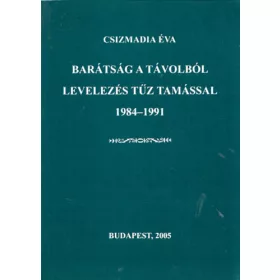 Barátság a távolból - Csizmadia Éva