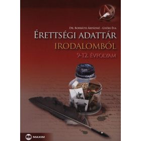   Érettségi adattár irodalomból 9-12 évfolyam - Borbáth Árpádné; Győri Éva
