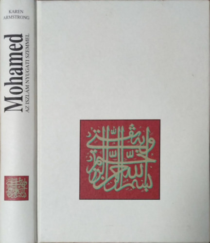 Mohamed (Az iszlám nyugati szemmel) - Karen Armstrong
