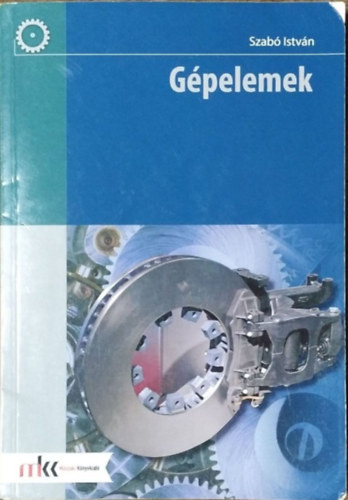 Gépelemek - Szabó István