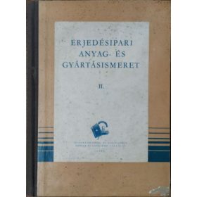   Erjedésipari anyag- és gyártásismeret II. - Krausz József és munkatársai