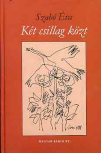 Két csillag közt - Szabó Éva