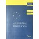Az Európai Unió joga - Várnay Ernő; Papp Mónika